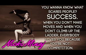 ... UP THE LADDER, EVERYBODY LOVES YOU BECAUSE YOU’RE NOT COMPETITION