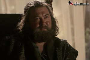 Robert Baratheon - TV Series Quotes, Series Quotes, TV show Quotes