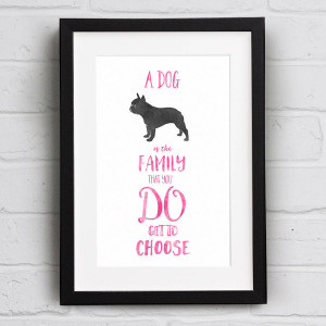 homepage > WELL BRED DESIGN > A DOG IS FAMILY QUOTE PRINT