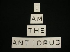 Anti Drugs I would call the anti-drug