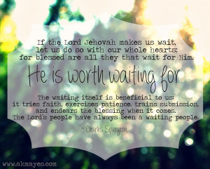 He+is+worth+waiting+for+-+quote+by+Charles+Spurgeon.jpg
