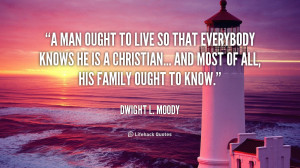 quote-Dwight-L.-Moody-a-man-ought-to-live-so-that-104130.png