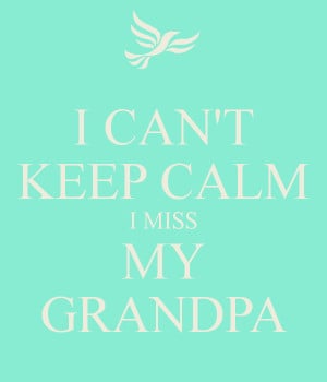 Go Back > Gallery For > I Miss You Grandpa