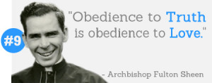 ... Obedience to Truth is obedience to Love.