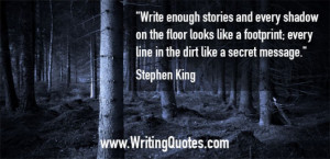 Stephen King Quotes – Shadow Footprint – Stephen King Quotes on ...