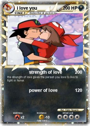 ... you pokemon how much i love you pokemon i love you pokemon i love you