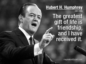 Hubert-H-Humphrey-Friendship-Quotes