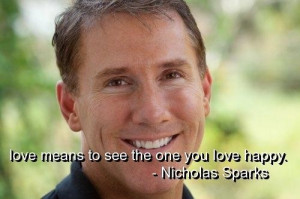 Nicholas sparks quotes and sayings love happy cute