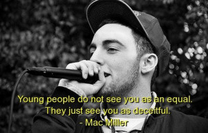 Mac miller best quotes sayings young rapper people