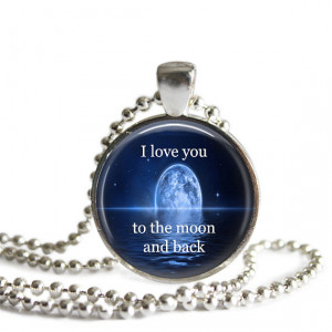 Quote Necklace I love you to the moon and back | Quote Jewelry | Quote ...