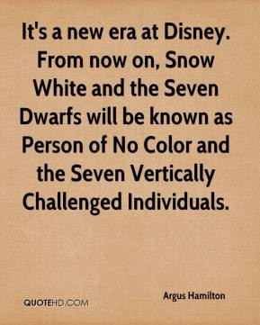 It's a new era at Disney. From now on, Snow White and the Seven Dwarfs ...