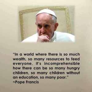 Pope Francis quotes. Catholic. Catholics. Popes.