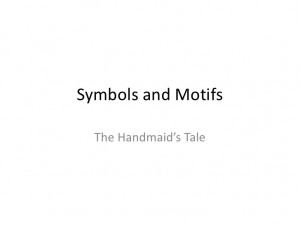 The Handmaid's Tale - Symbols and motifs