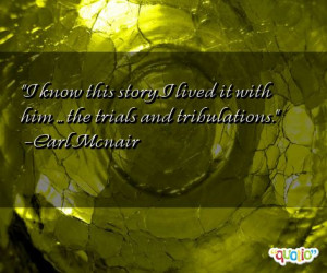 Quotes about Tribulations