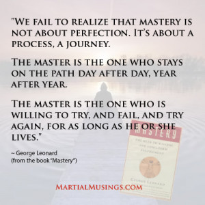 George Leonard: Mastery is Not About Perfection