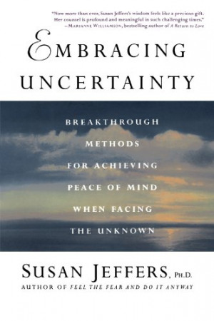 ... Methods for Achieving Peace of Mind When Facing the Unknown