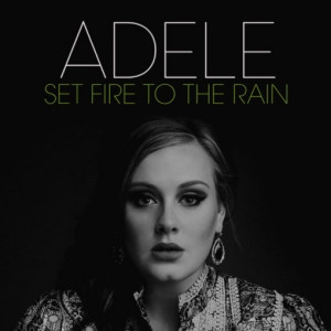Adele-Set fire to the rain