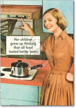 Vintage Cooking Tasted Better Burnt Hilarious Image Birthday Greeting ...