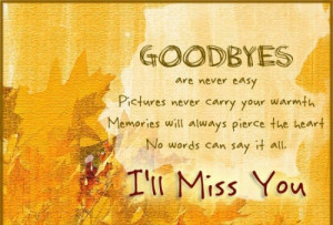 Warmth Memories Sayings About Goodbye