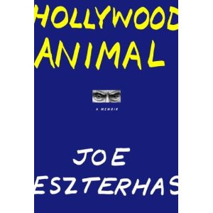 Hollywood Animal - Joe Eszterhas