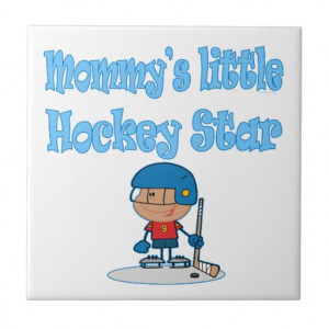 Mommy's Little Boy Quotes http://www.zazzle.com/hockey_sport_boys_kids ...
