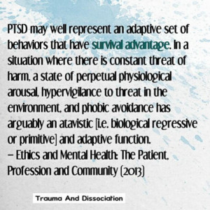 PTSD A survival response? Read the blog http://traumadissociation ...