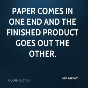 ... Paper comes in one end and the finished product goes out the other