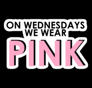 On Wednesdays We Wear Pink - [Pink Text] Mean Girls Quote T-shirt by ...