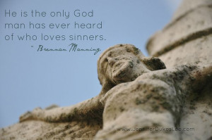 telling me to stop trying to pull myself into heaven by own bootstraps ...