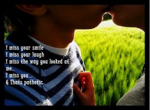 quotes :: I miss you picture by kdecristo09 - Photobucket
