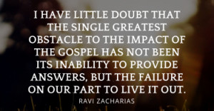 ravi-zacharias-quotes-i-have-little-doubt-that-the-single-greatest ...