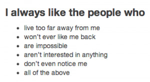 Quotes About Liking Someone You Cant Have Tumblr