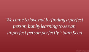 Sam Keen Quote Sweet Good