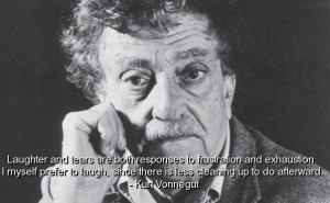 Kurt vonnegut, famous, quotes, sayings, laughter, tears, humor