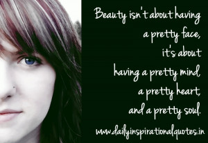 about Having a Pretty Face,It’s about Having a Pretty Mind,a pretty ...