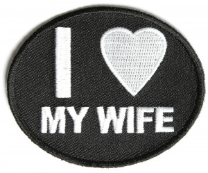 Love My Wife Sayings Iron on i love my wife patch