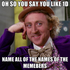 OH SO YOU SAY YOU LIKE 1D NAME ALL OF THE NAMES OF THE MEMEBERS