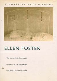 ellen foster wikipedia the free encyclopedia ellen foster is a 1987 ...