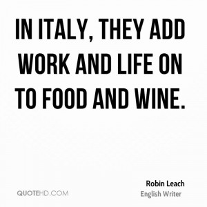 In Italy, they add work and life on to food and wine.