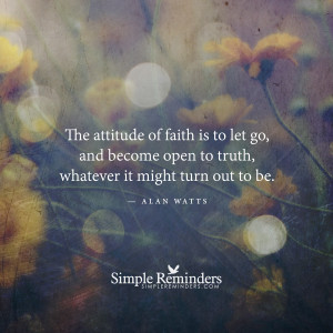 Faith is to let go by Alan Watts