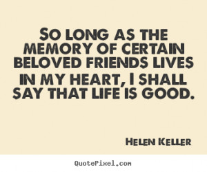 ... keller more friendship quotes love quotes life quotes success quotes