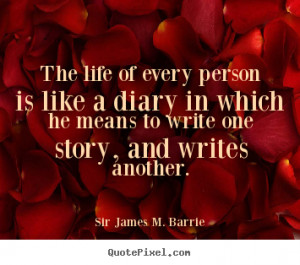 ... james m barrie more life quotes love quotes success quotes