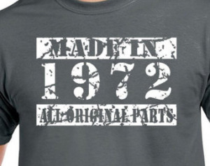 Made In 1972 42nd Birthday Gift Present Age 43 Years old T Shirt T ...