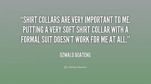 quote-Ozwald-Boateng-shirt-collars-are-very-important-to-me-204723.png