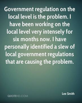 the local level is the problem. I have been working on the local level ...
