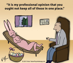 therapy humor - don't put all your eggs in one basket