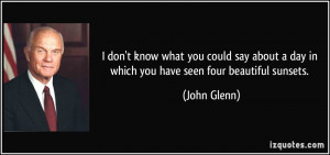 More John Glenn Quotes