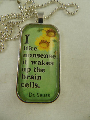 ... www.etsy.com/listing/159682374/dr-seuss-fun-quote-glass-tile-pendant