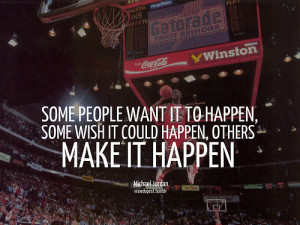 Michael-Jordan-Quotes-Make-It-Happen.jpg