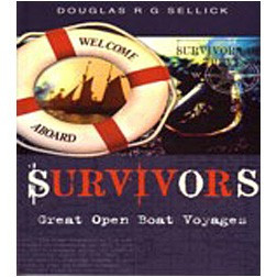 Book - Survivors -- Great Open Boat Voyages